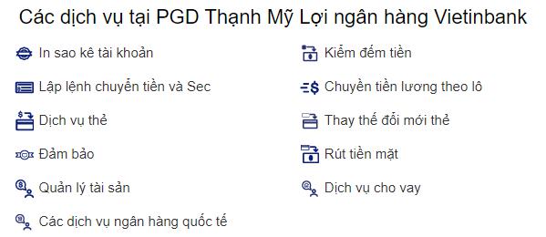 Dịch vụ vietinbank thạch mỹ lợi